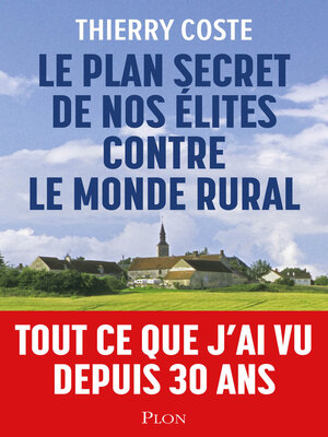 cover image of Le plan secret de nos élites contre le monde rural